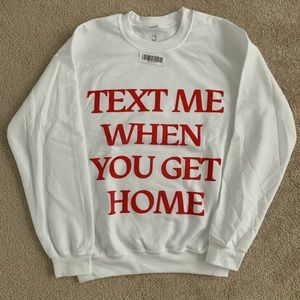 Text Me White Crewneck